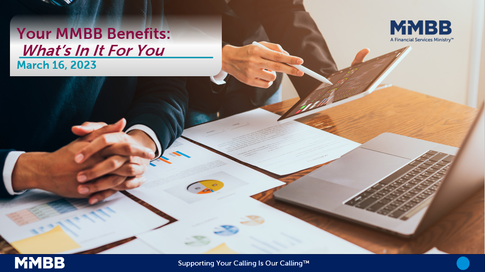Your MMBB Benefits - What's in it for You 