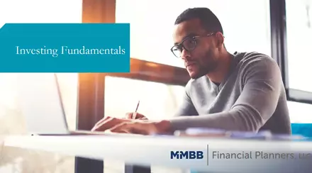 Investing Fundamentals Webinar | MMBB Financial Resource Center